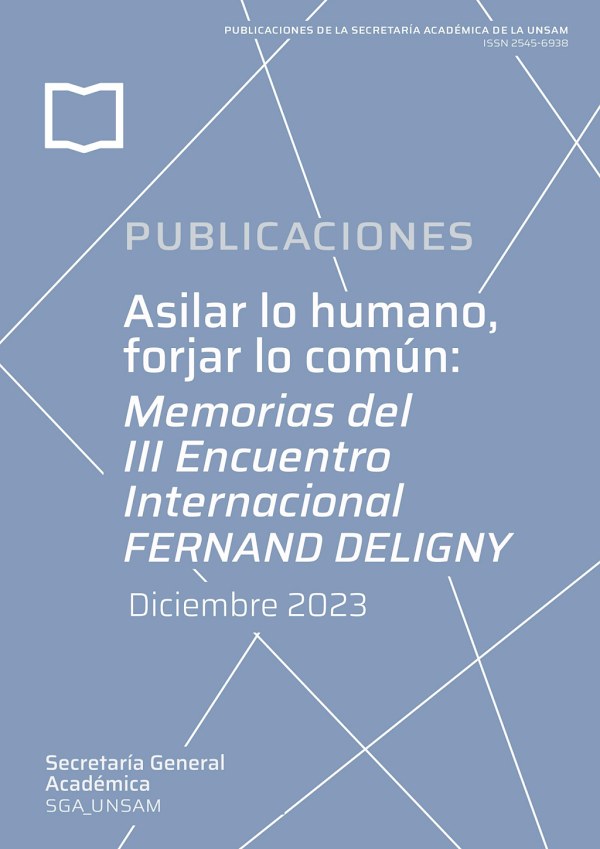 Capa - Asilar lo humano, forjar lo común: Memorias del III Encuentro Internacional Fernand Deligny